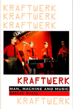 Pascal Bussy: Kraftwerk: Man, Machine and Music könyv második angol kiadásának borítóképe